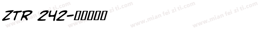 ZTR 242字体转换